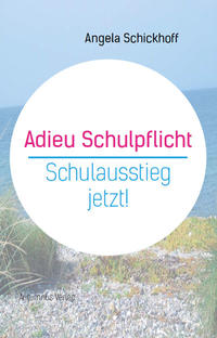 Vorderes Coverbild Adieu Schulpflicht