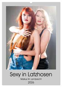Vorderes Coverbild Sexy in Latzhosen (Wandkalender 2026 DIN A2 hoch), CALVENDO Monatskalender