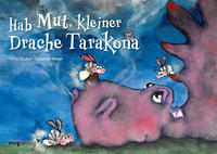 Vorderes Coverbild Hab Mut, kleiner Drache Tarakona