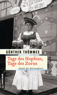 Vorderes Coverbild Tage des Hopfens, Tage des Zorns