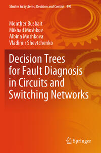 Vorderes Coverbild Decision Trees for Fault Diagnosis in Circuits and Switching Networks