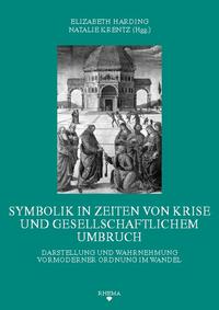Vorderes Coverbild Symbolik in Zeiten von Krise und gesellschaftlichem Umbruch