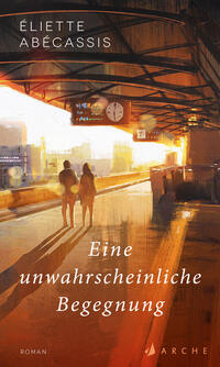 Vorderes Coverbild Eine unwahrscheinliche Begegnung