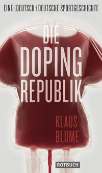 Vorderes Coverbild Die Dopingrepublik