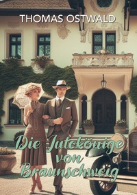 Vorderes Coverbild Die Jutekönige von Braunschweig