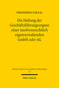 Vorderes Coverbild Die Haftung der Geschäftsführungsorgane einer insolvenzrechtlich eigenverwaltenden GmbH oder AG