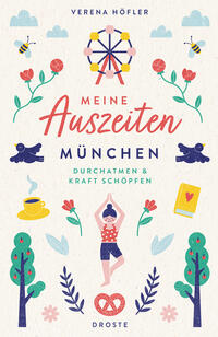 Vorderes Coverbild Meine Auszeiten - München