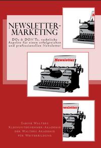 Vorderes Coverbild Newsletter-Marketing: Professioneller E-Mail-/Newsletter-Versand
