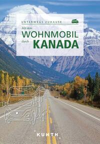 Vorderes Coverbild KUNTH Mit dem Wohnmobil durch Kanada