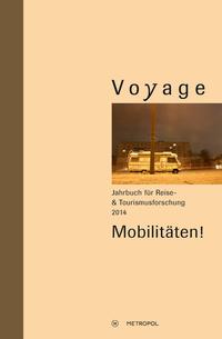 Vorderes Coverbild Voyage. Jahrbuch für Reise- und Tourismusforschung, 2014