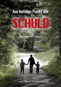 Vorderes Coverbild Am tiefsten Punkt der Schuld