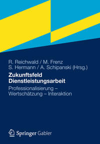 Vorderes Coverbild Zukunftsfeld Dienstleistungsarbeit