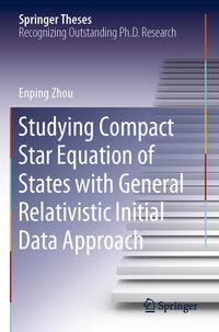 Vorderes Coverbild Studying Compact Star Equation of States with General Relativistic Initial Data Approach