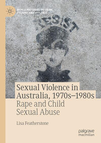 Vorderes Coverbild Sexual Violence in Australia, 1970s–1980s