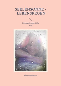 Vorderes Coverbild Seelensonne - Lebensregen