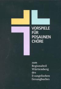 Vorderes Coverbild Vorspiele für Posaunenchöre