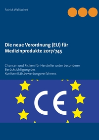 Vorderes Coverbild Die neue Verordnung (EU) für Medizinprodukte 2017/745