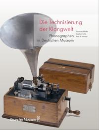 Vorderes Coverbild Die Technisierung der Klangwelt