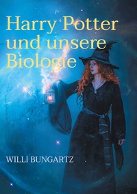 Vorderes Coverbild Harry Potter und unsere Biologie