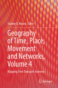 Vorderes Coverbild Geography of Time, Place, Movement and Networks, Volume 4