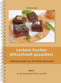Vorderes Coverbild Leckere Kuchen blitzschnell gezaubert