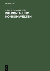 Vorderes Coverbild Erlebnis- und Konsumwelten