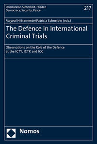 Vorderes Coverbild The Defence in International Criminal Trials