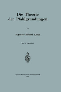 Vorderes Coverbild Die Theorie der Pfahlgründungen