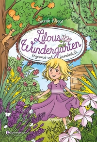 Vorderes Coverbild Lilous Wundergarten – Feigenmut und Lavendelduft