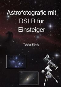 Vorderes Coverbild Astrofotografie mit DSLR für Einsteiger