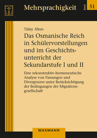 Vorderes Coverbild Das Osmanische Reich in Schülervorstellungen und im Geschichtsunterricht der Sekundarstufe I und II