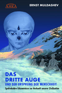 Vorderes Coverbild DAS DRITTE AUGE und der Ursprung der Menschheit