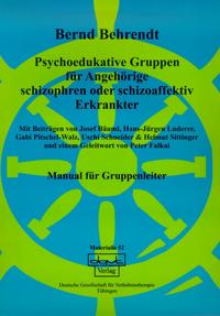 Vorderes Coverbild Psychoedukative Gruppen für Angehörige schizophren oder schizoaffektiv Erkrankter