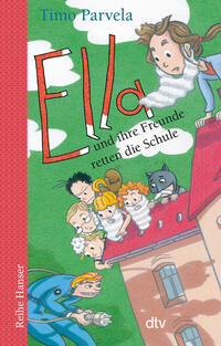 Vorderes Coverbild Ella und ihre Freunde retten die Schule