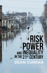 Vorderes Coverbild Risk, Power, and Inequality in the 21st Century