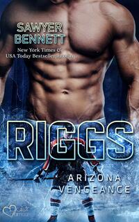 Vorderes Coverbild Riggs (Arizona Vengeance Team Teil 11)