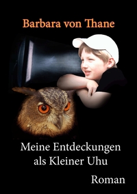 Vorderes Coverbild Meine Entdeckungen als Kleiner Uhu
