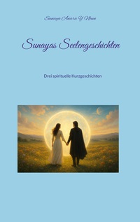 Vorderes Coverbild Sunayas Seelengeschichten