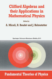 Vorderes Coverbild Clifford Algebras and their Applications in Mathematical Physics
