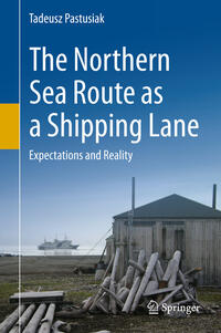 Vorderes Coverbild The Northern Sea Route as a Shipping Lane
