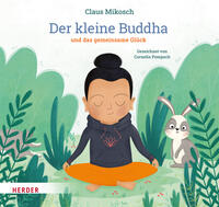 Vorderes Coverbild Der kleine Buddha und das gemeinsame Glück