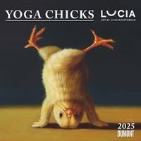 Vorderes Coverbild DUMONT - Yoga Chicks: Lucia Heffernan 2025 Broschürenkalender, 30x30cm, Kalender mit urkomischen Yoga Chicks, Wandkalender mit Platz für notizen und niedlichen Abbildungen