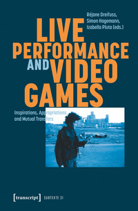 Vorderes Coverbild Live Performance and Video Games