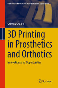 Vorderes Coverbild 3D Printing in Prosthetics and Orthotics