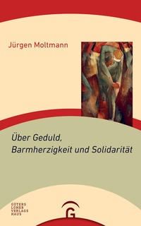 Vorderes Coverbild Über Geduld, Barmherzigkeit und Solidarität