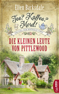 Vorderes Coverbild Tee? Kaffee? Mord! Die kleinen Leute von Pittlewood