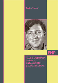 Vorderes Coverbild Paul Goodman und die Gestalttherapie
