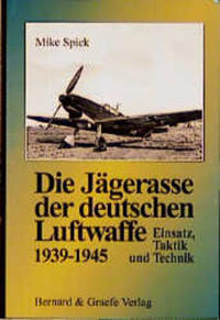 Vorderes Coverbild Die Jägerasse der Luftwaffe