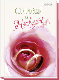 Vorderes Coverbild Glück und Segen zur Hochzeit