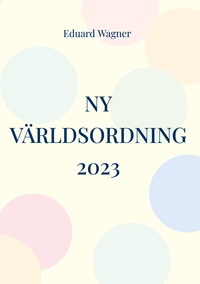 Vorderes Coverbild Ny världsordning 2023